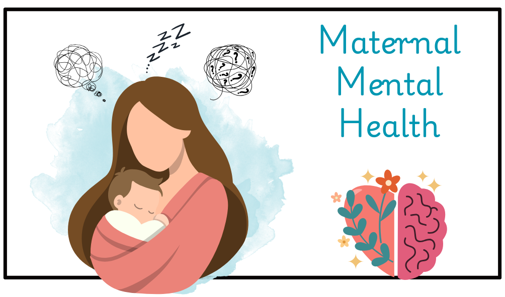 Maternal Mental Health